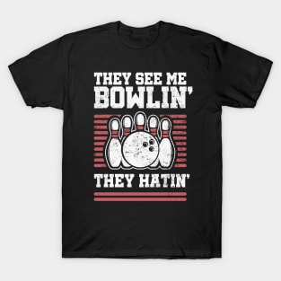 Funny Bowling and Rap Music Parody: They See Me Bowlin' T-Shirt